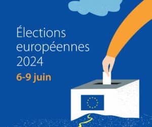 Elections européennes : pourquoi vous devez aller voter.